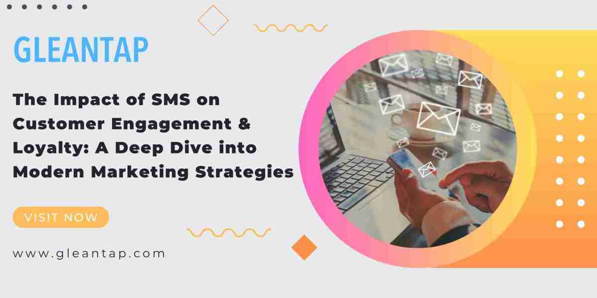 The Impact of SMS on Customer Engagement and Loyalty: A Deep Dive into Modern Marketing Strategies