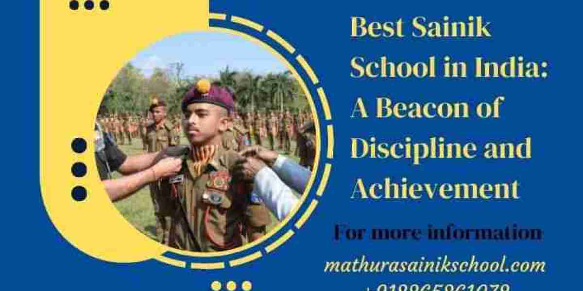 Best Sainik School in India: A Beacon of Discipline and Achievement