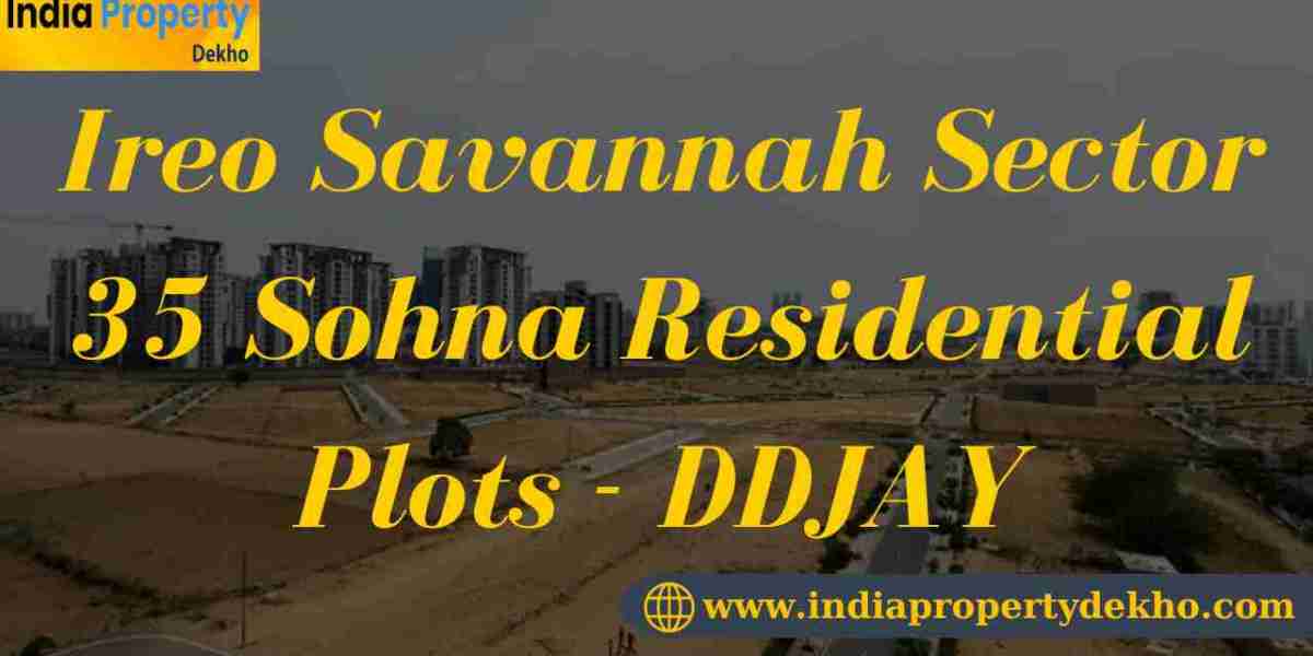 Ireo Savannah Sector 35 Sohna Residential Plots - DDJAY