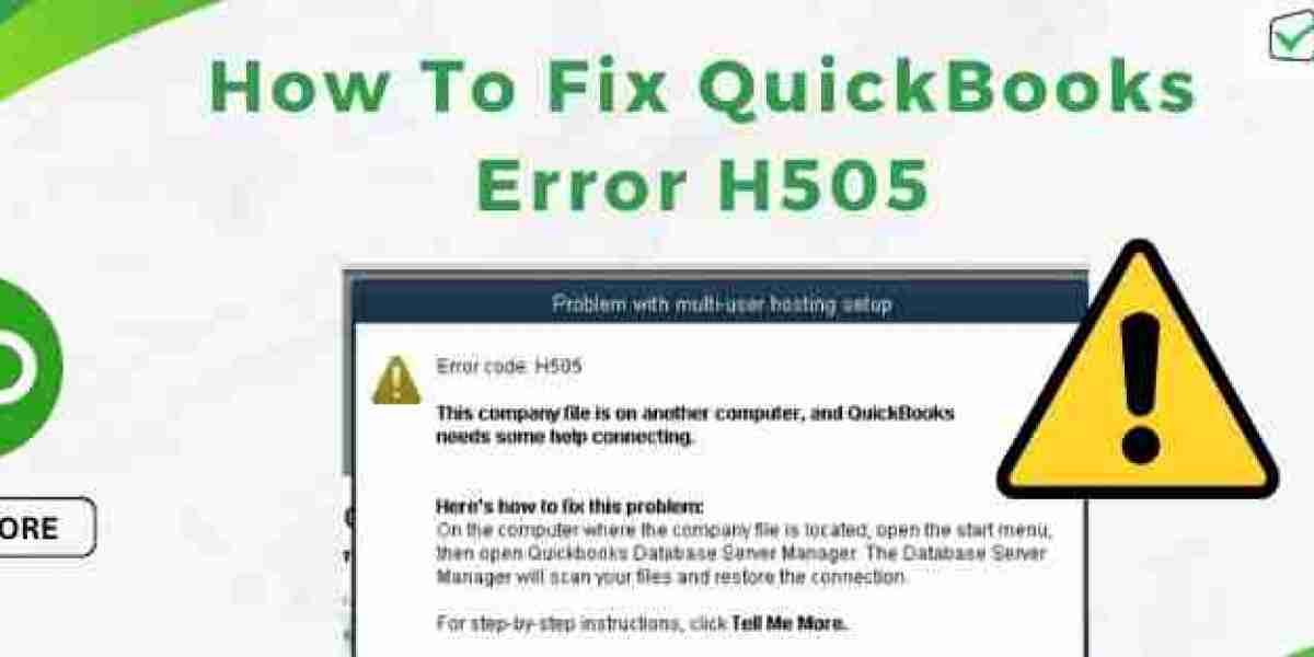 How To Fix QuickBooks Error H505
