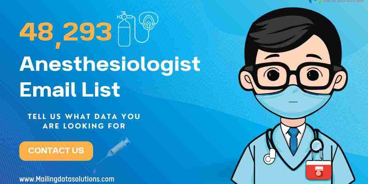 Transform Your Outreach: An Anesthesiologist Email List Breakdown