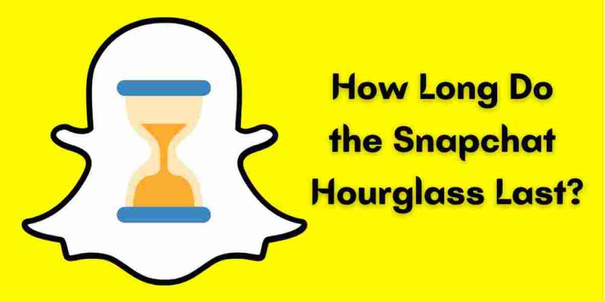 How Long Do the Snapchat Hourglass Last?