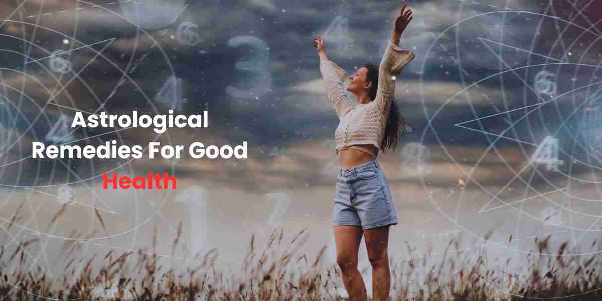 Astrological Remedies For Good Health