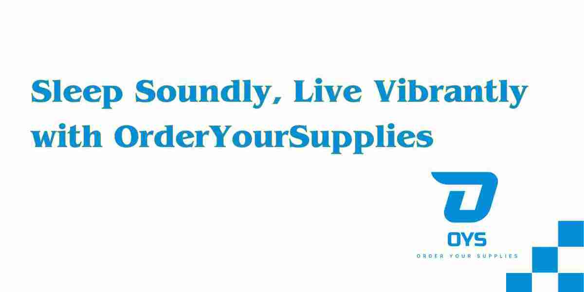 Order Your Supplies: Sleep Soundly, Live Vibrantly