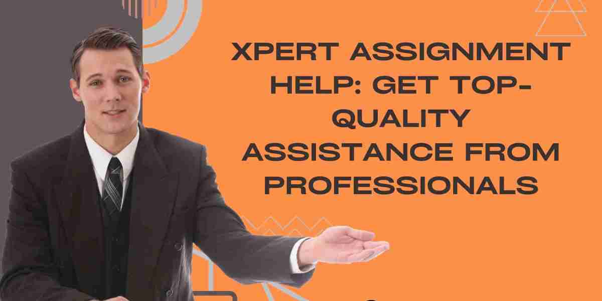 Expert Assignment Help: Get Top-Quality Assistance from Professionals