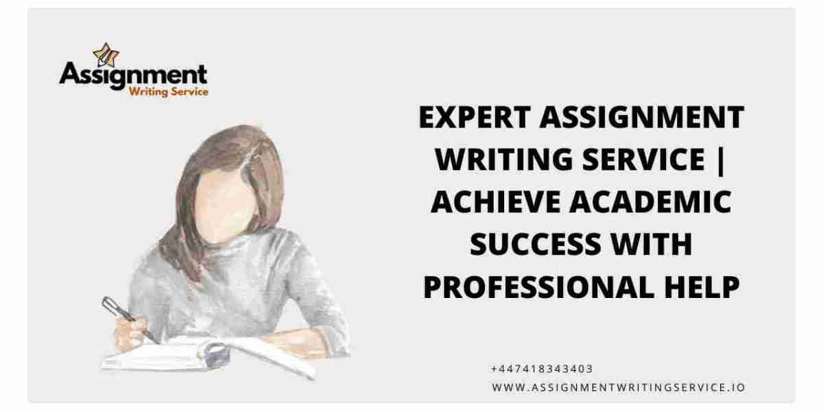 Expert Assignment Writing Service | Achieve Academic Success with Professional Help