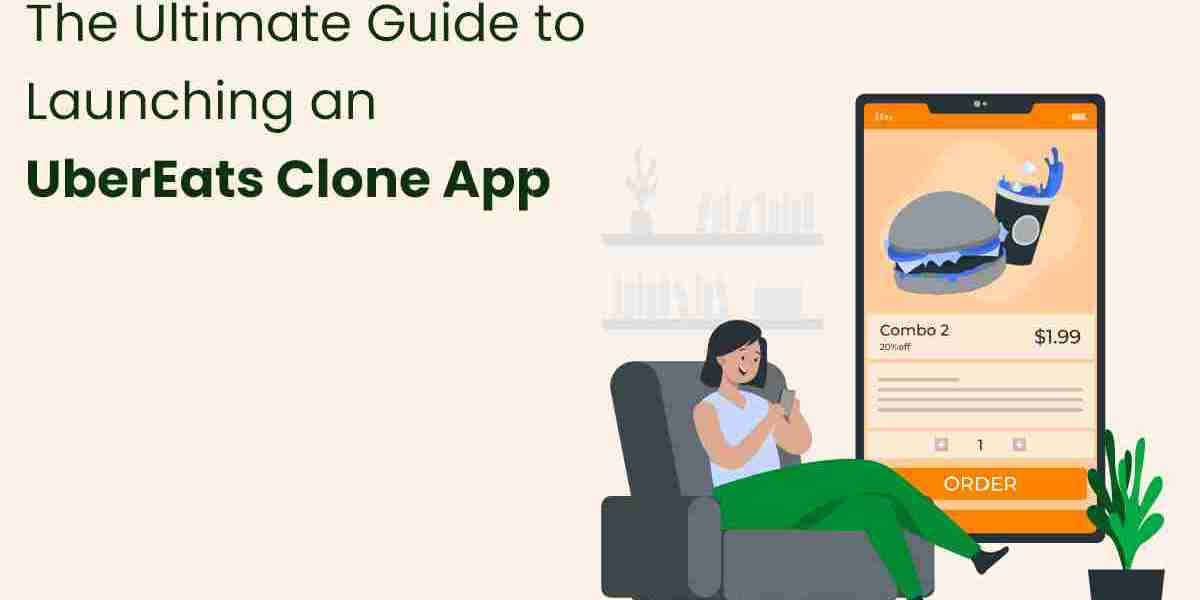 The Ultimate Guide to Launching an UberEats Clone App
