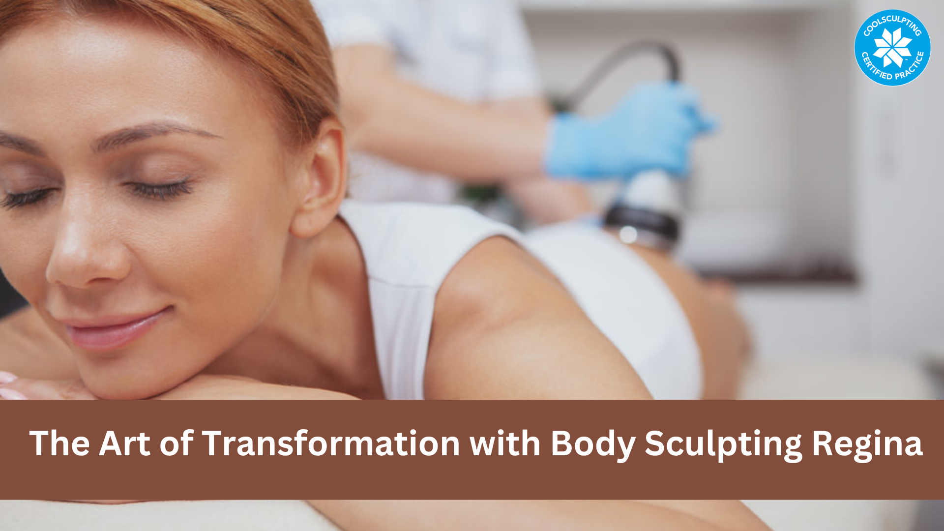 Discover the Art of Transformation with Body Sculpting Regina | TheAmberPost