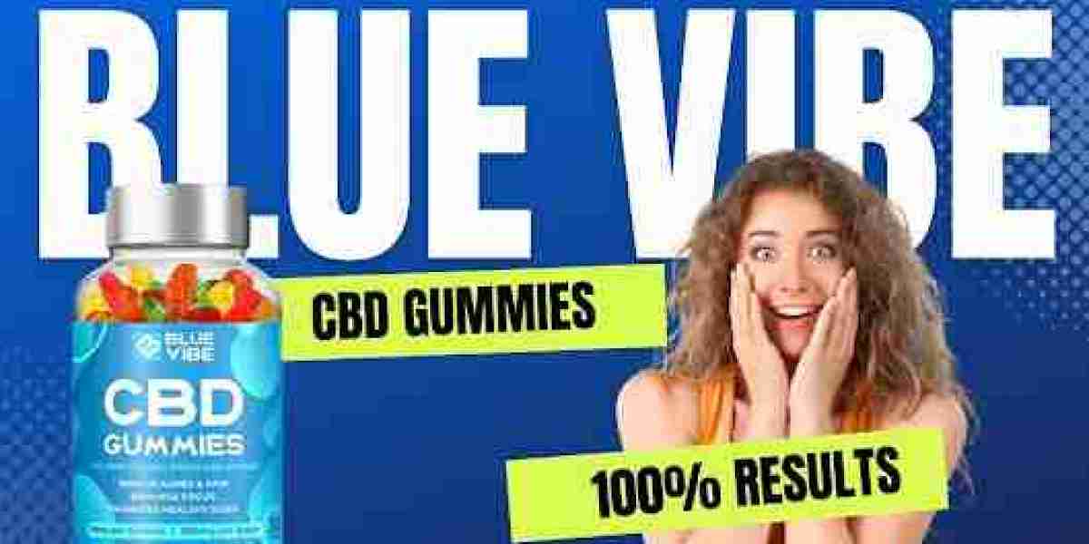 Blue Vibe CBD Gummies Reviews Benefits & Where To Buy ?
