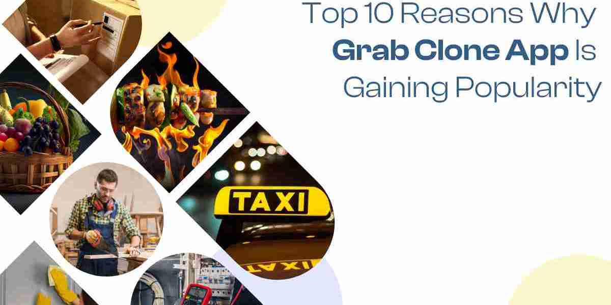 Top 10 Reasons Why Grab Clone App is Gaining Popularity