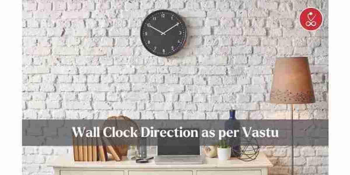 Wall Clock Direction as Per Vastu: Optimizing Energy Flow