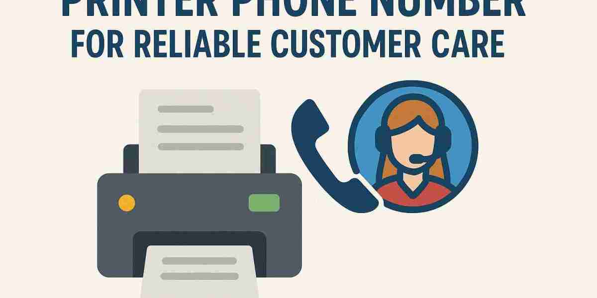 Printer Phone Number for Reliable Customer Care