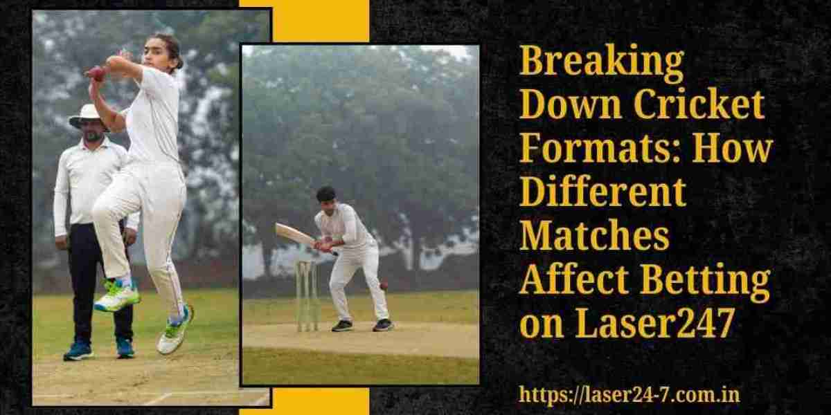 Breaking Down Cricket Formats: How Different Matches Affect Betting on Laser247